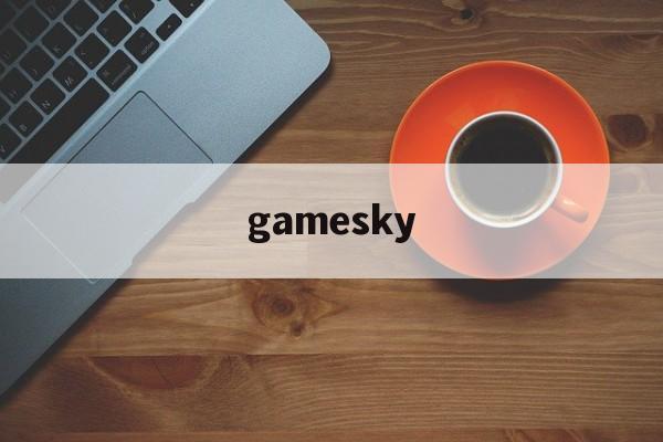 gamesky:(DM游戏开发者之家)